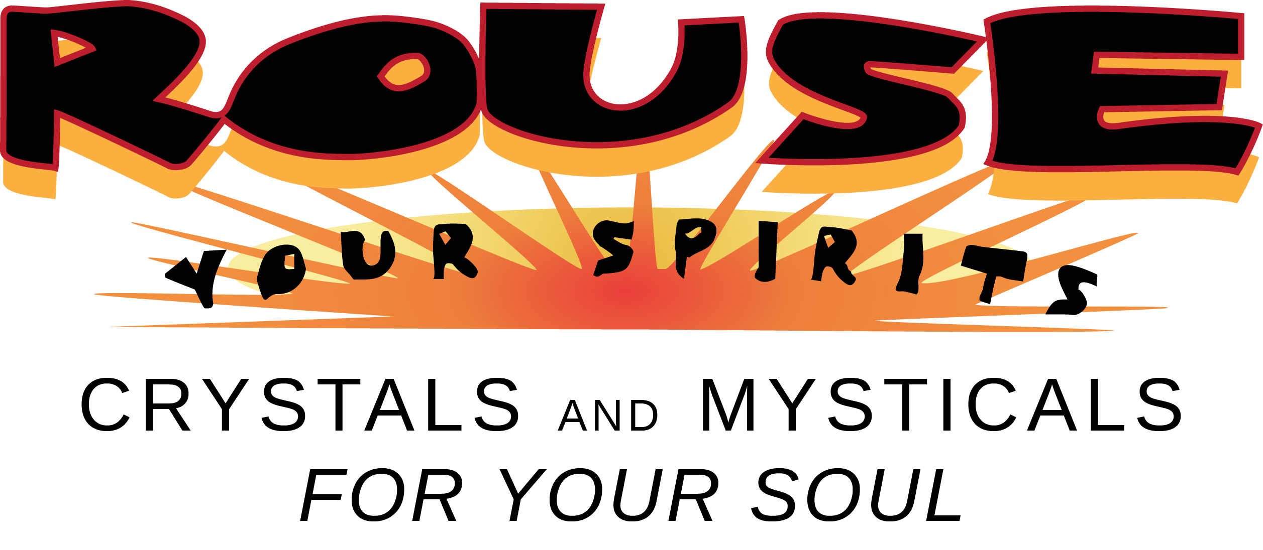 Rouse Your Spirits