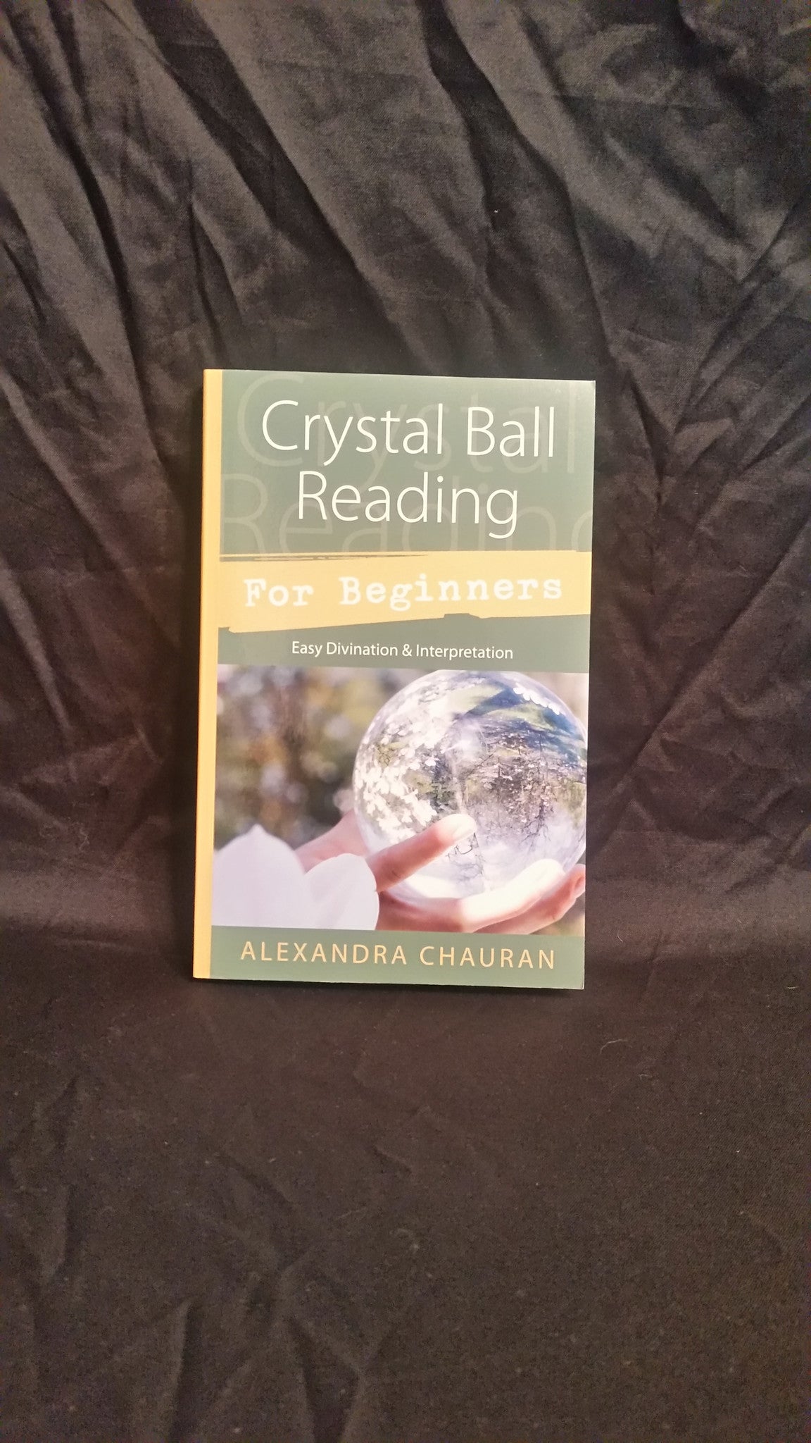 Crystal Ball Reading for Beginners book